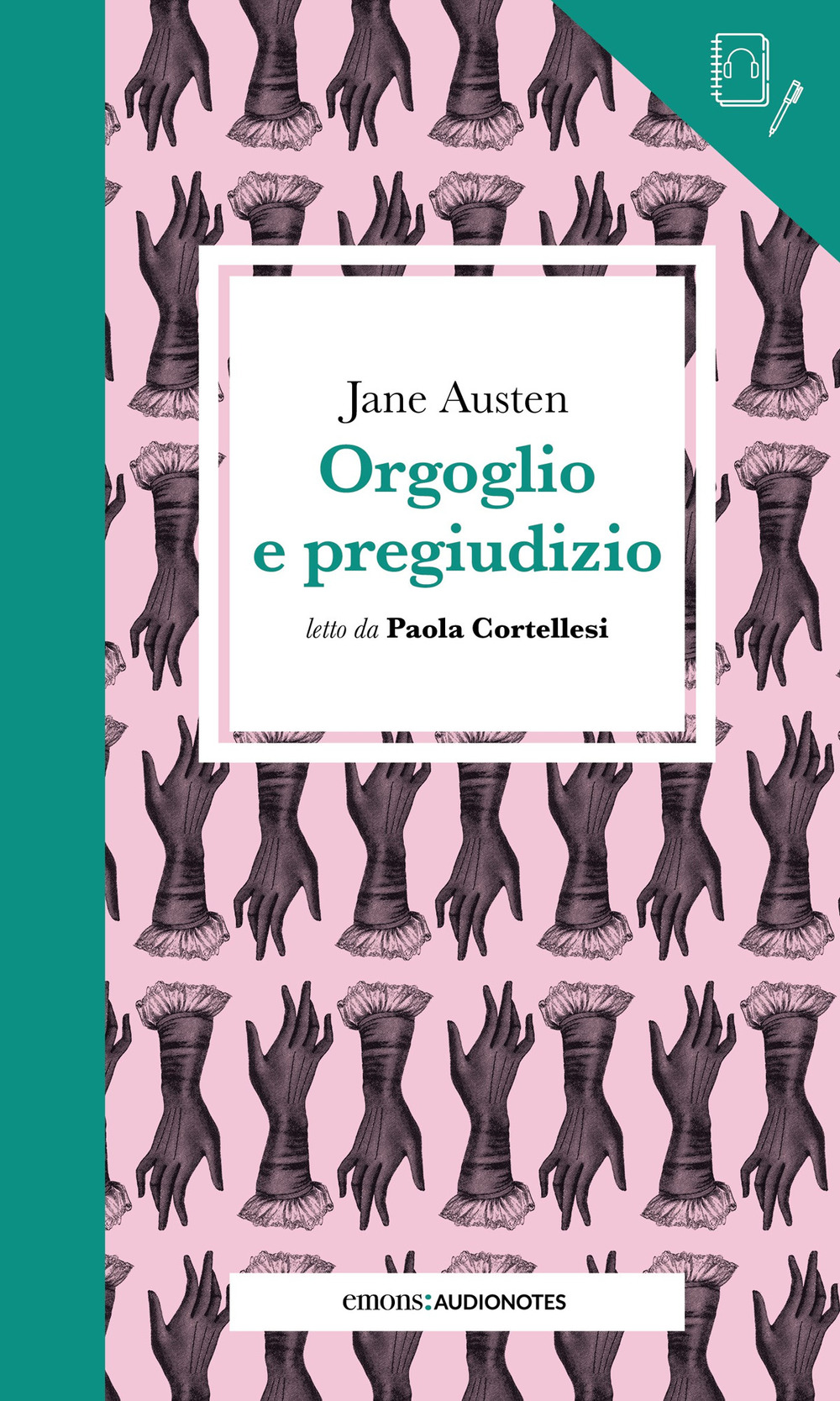 Audiolibro Jane Austen - Orgoglio E Pregiudizio Letto Da Paola Cortellesi. Con Audiolibro NUOVO SIGILLATO, EDIZIONE DEL 14/10/2021 SUBITO DISPONIBILE