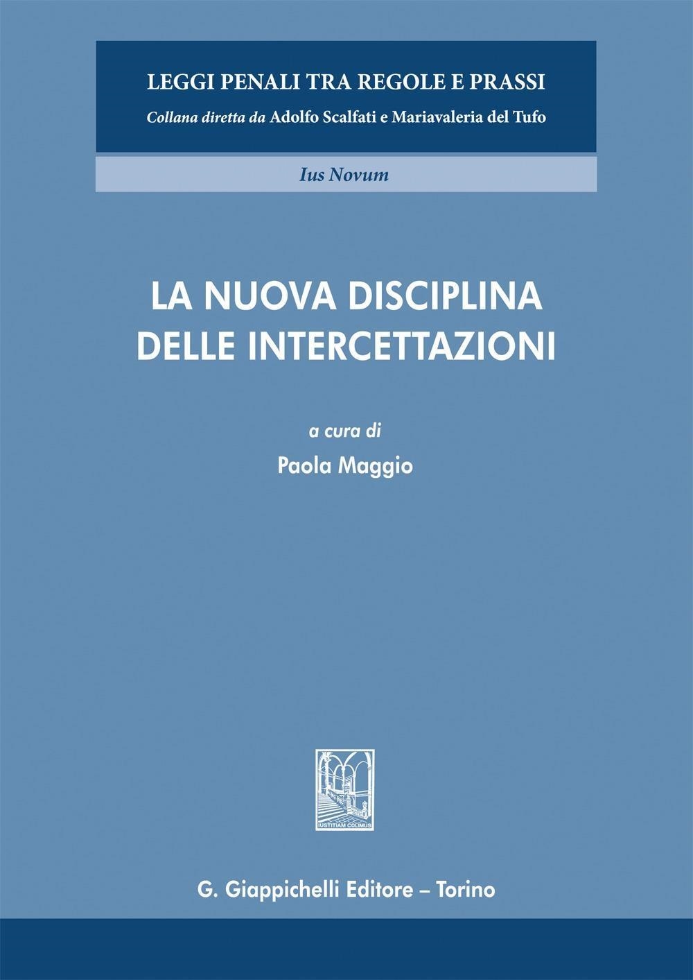 Libri Nuova Disciplina Delle Intercettazioni (La) NUOVO SIGILLATO, EDIZIONE DEL 11/09/2023 SUBITO DISPONIBILE