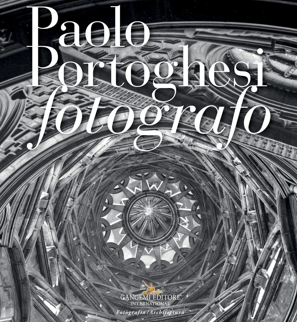 Libri Paolo Portoghesi Fotografo. Ediz. Illustrata NUOVO SIGILLATO, EDIZIONE DEL 06/07/2023 SUBITO DISPONIBILE