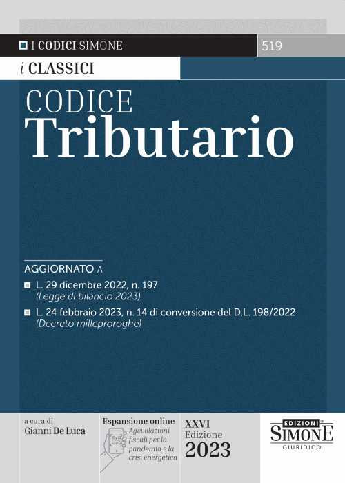 Libri Codice Tributario. Con Espansione Online NUOVO SIGILLATO, EDIZIONE DEL 19/03/2023 SUBITO DISPONIBILE