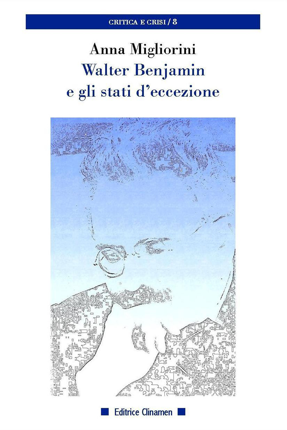 Libri Migliorini Anna - Walter Benjamin E Gli Stati D'eccezione NUOVO SIGILLATO, EDIZIONE DEL 15/11/2024 PROSSIMA USCITA DISPO ALLA DATA DI USCITA, SU PRENOTAZIONE