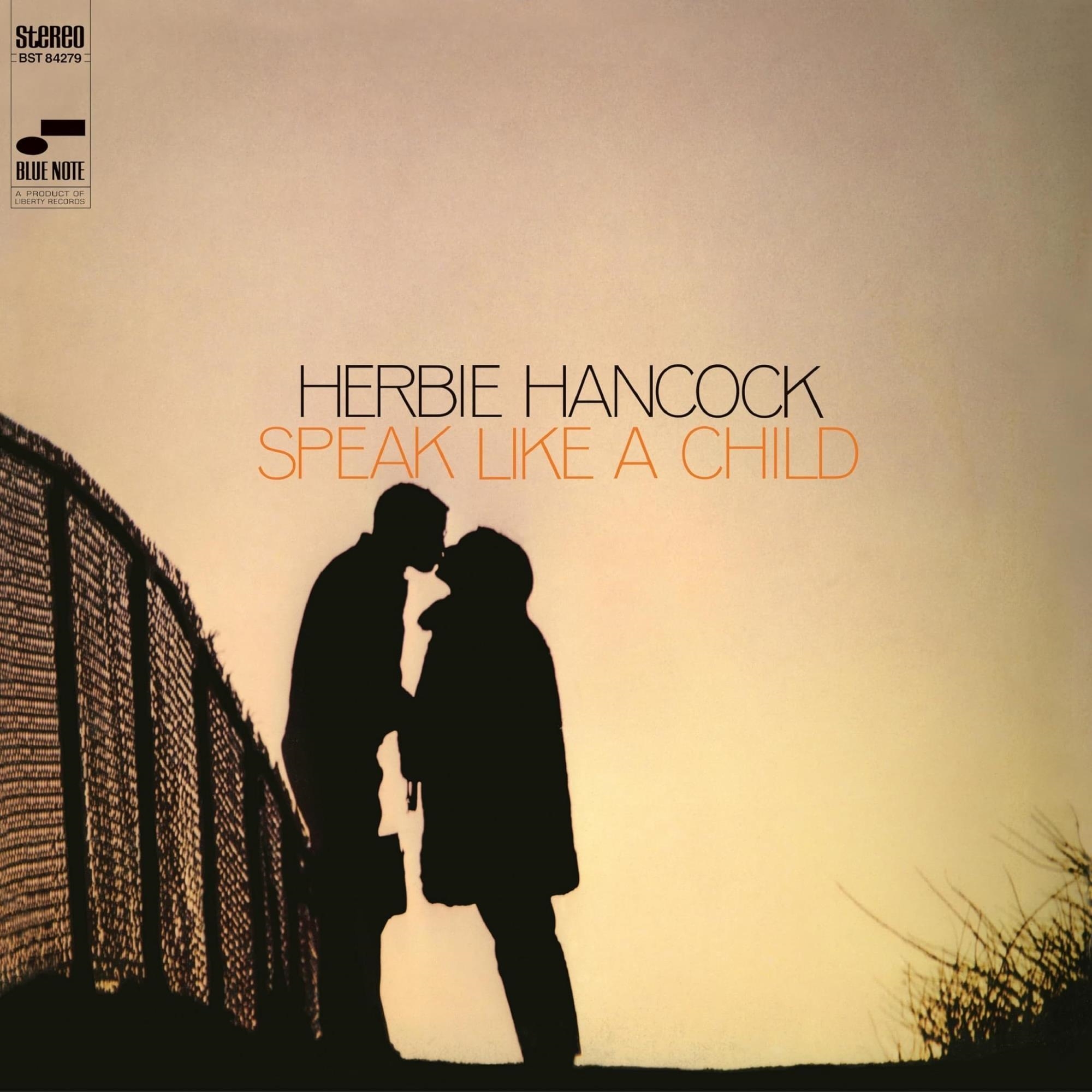 Vinile Herbie Hancock - Speak Like A Child (Blue Note Classic Vinyl Series) NUOVO SIGILLATO, EDIZIONE DEL 19/04/2024 SUBITO DISPONIBILE