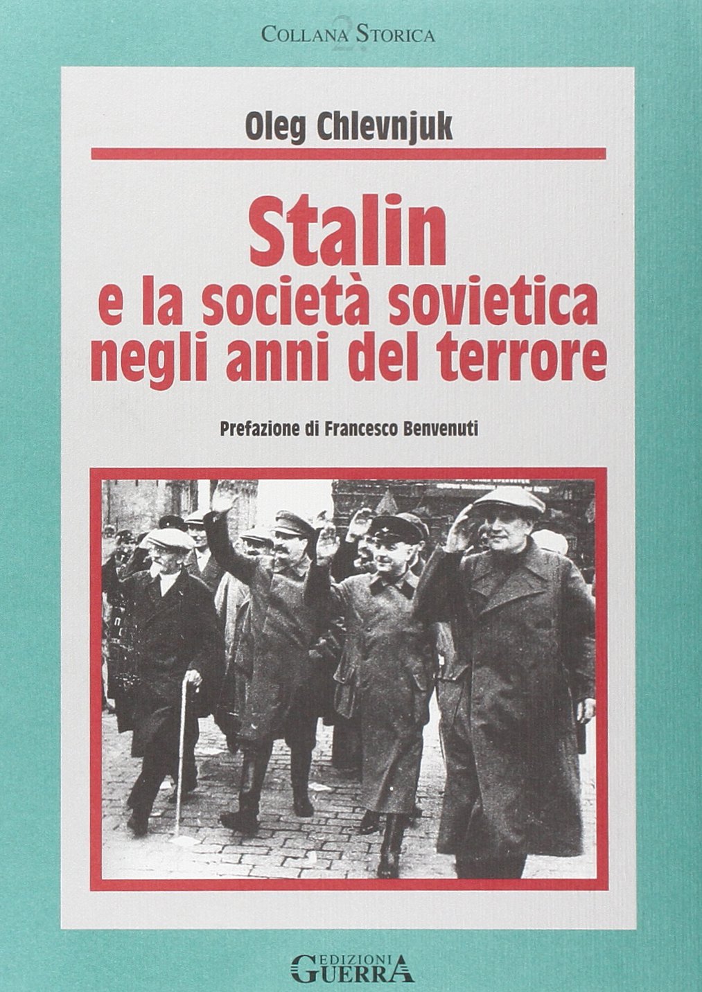 Libri Chlevnjuk Oleg V. - Stalin E La Societa Sovietica Negli Anni Del Terrore NUOVO SIGILLATO SUBITO DISPONIBILE