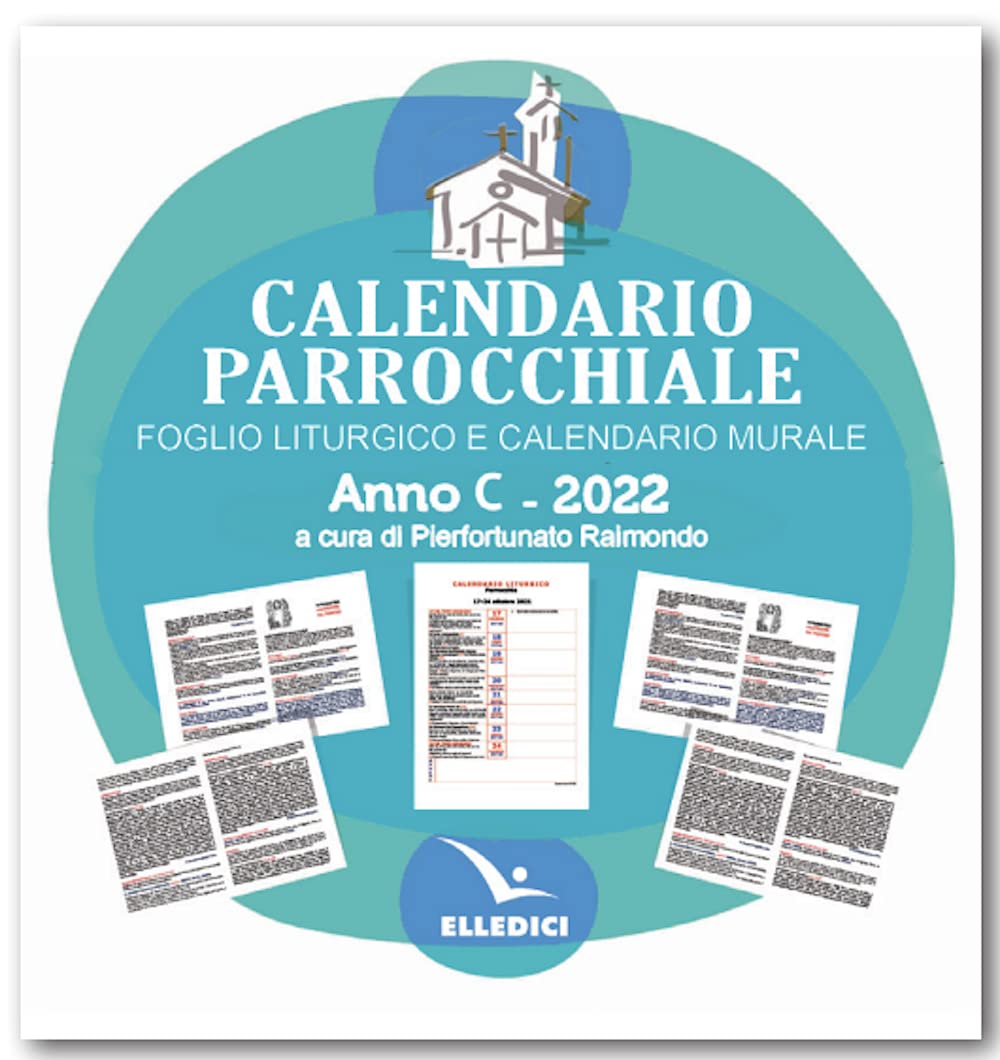 Audio Cd Raimondo P. (Cur.) - Calendario Parrocchiale 2022 - Cd Anno C NUOVO SIGILLATO, EDIZIONE DEL 04/11/2021 DISPO ENTRO UN MESE, SU ORDINAZIONE