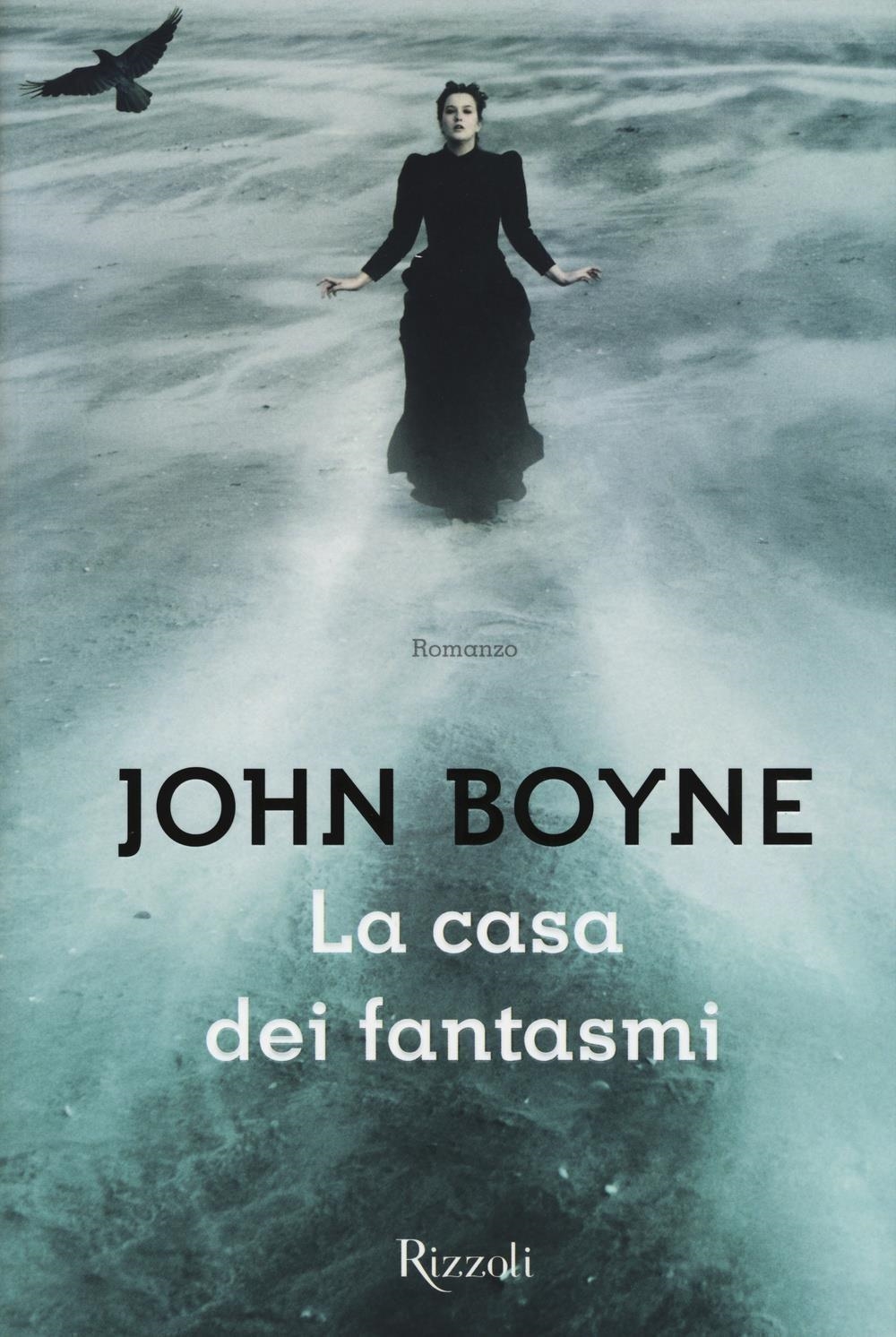 Libri John Boyne - La Casa Dei Fantasmi NUOVO SIGILLATO, EDIZIONE DEL 26/02/2015 SUBITO DISPONIBILE