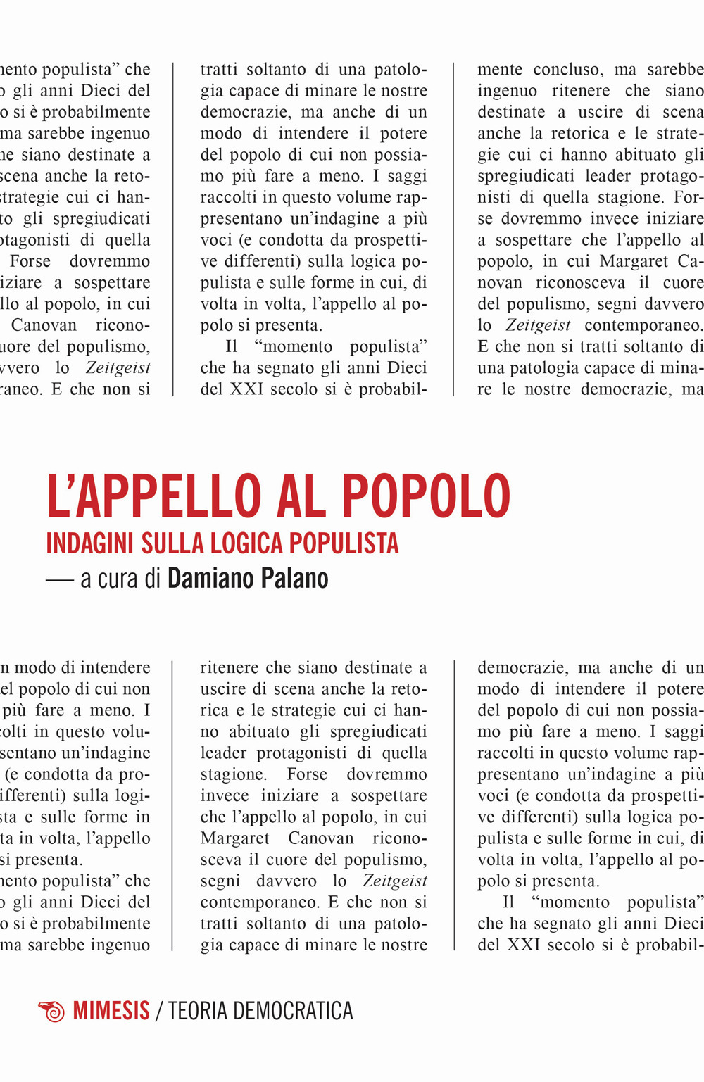 Libri Appello Al Popolo. Indagini Sulla Logica Populista (L') NUOVO SIGILLATO, EDIZIONE DEL 17/05/2024 SUBITO DISPONIBILE