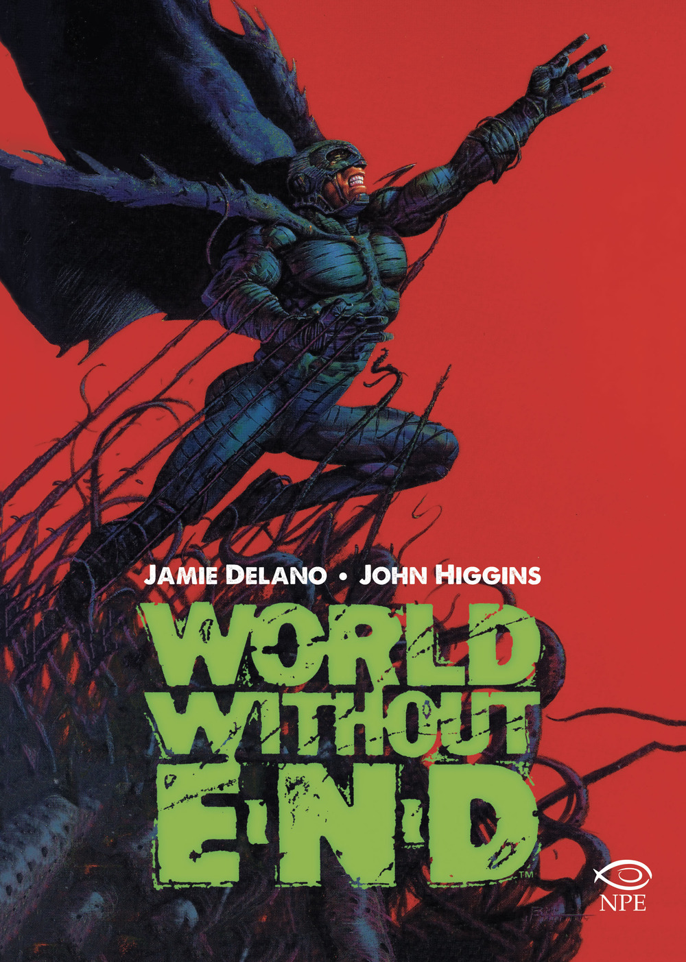 Libri Jamie Delano / John Higgins - World Without End NUOVO SIGILLATO, EDIZIONE DEL 07/06/2024 SUBITO DISPONIBILE