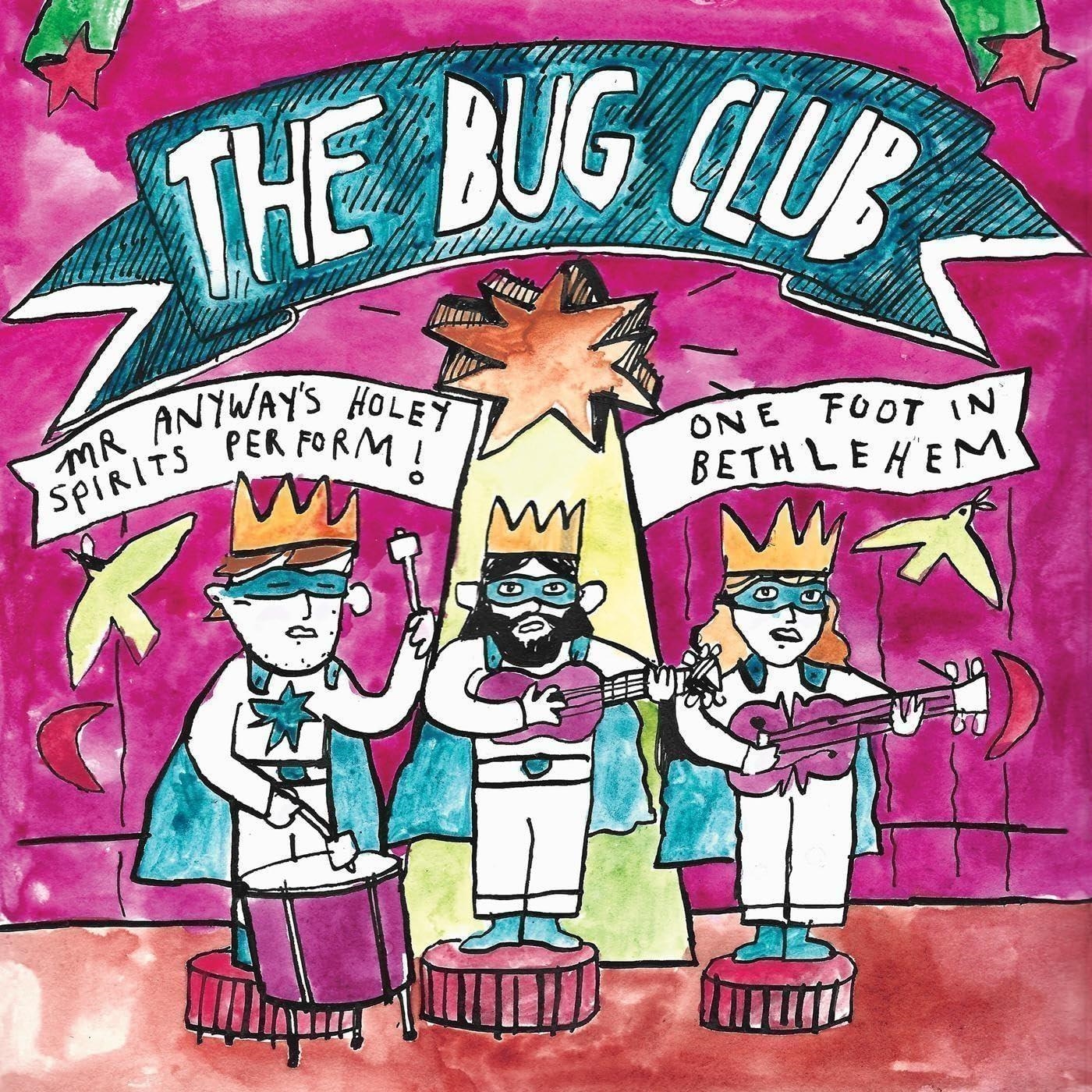 Vinile Bug Club (The) - Mr Anyway's Holey Spirits Perform! One Foot In Bethlehem NUOVO SIGILLATO, EDIZIONE DEL 25/08/2023 SUBITO DISPONIBILE