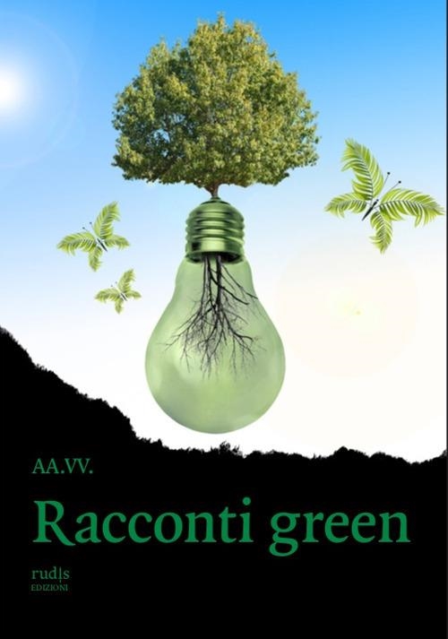 Libri Racconti Green NUOVO SIGILLATO, EDIZIONE DEL 27/10/2023 SUBITO DISPONIBILE