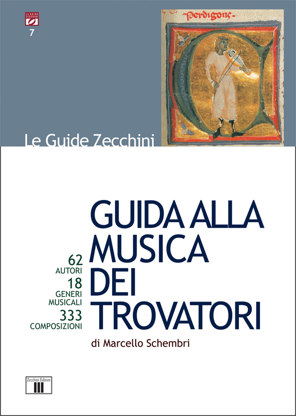 Libri Schembri Marcello - Guida Alla Musica Dei Trovatori NUOVO SIGILLATO, EDIZIONE DEL 22/02/2024 SUBITO DISPONIBILE