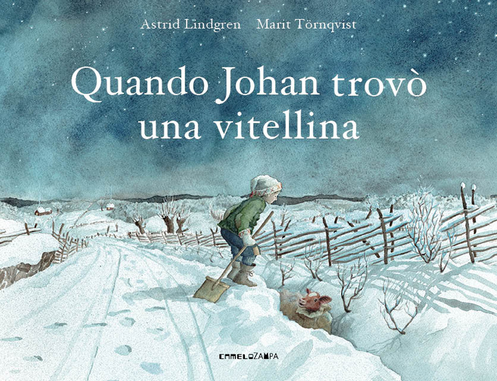 Libri Astrid Lindgren - Quando Johan Trovo Una Vitellina. Ediz. A Colori NUOVO SIGILLATO, EDIZIONE DEL 11/10/2022 SUBITO DISPONIBILE