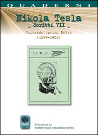 Libri Nikola Tesla - Scritti VII NUOVO SIGILLATO SUBITO DISPONIBILE