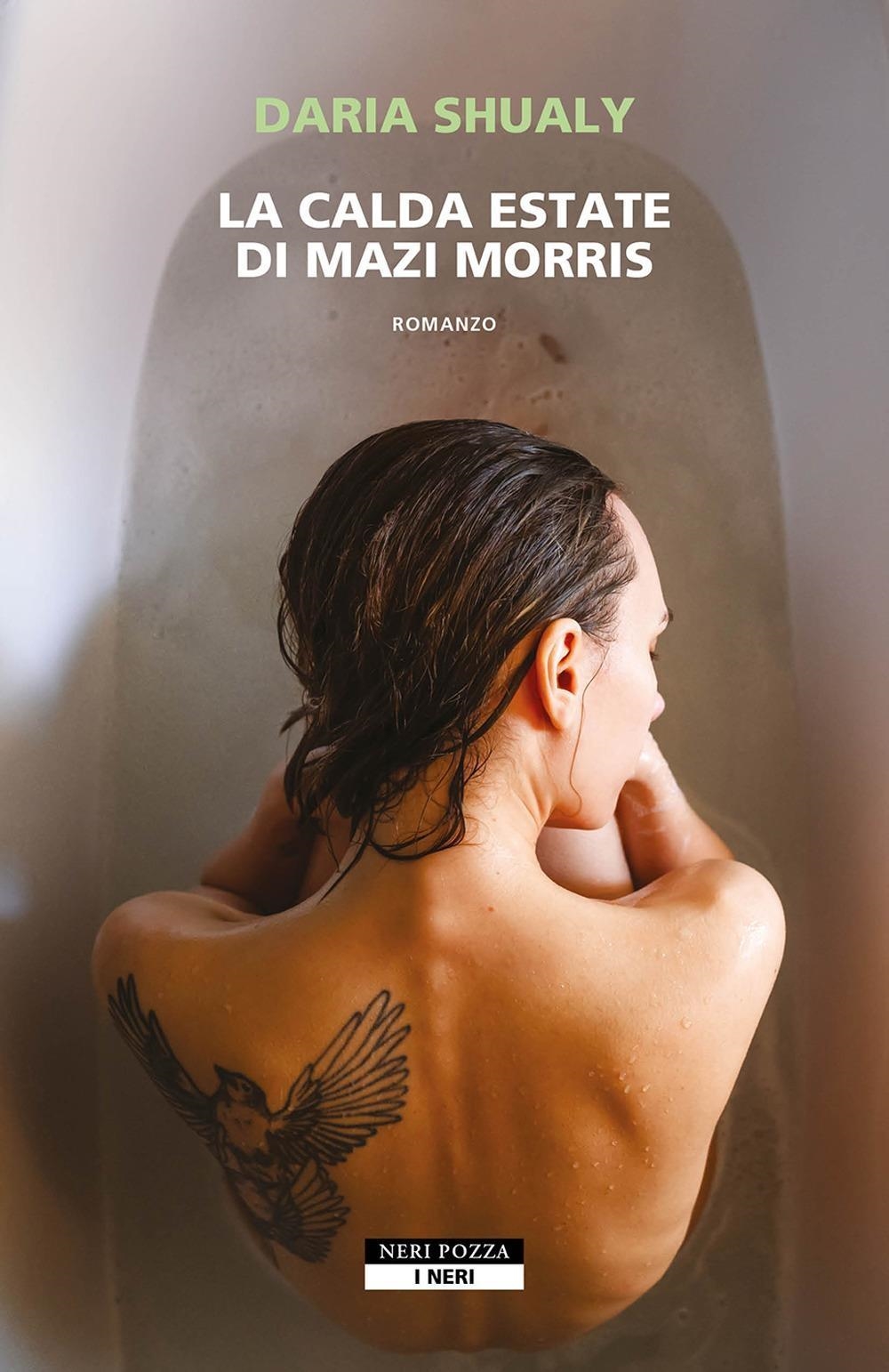 Libri Shualy Daria - La Calda Estate Di Mazi Morris NUOVO SIGILLATO, EDIZIONE DEL 27/02/2024 SUBITO DISPONIBILE