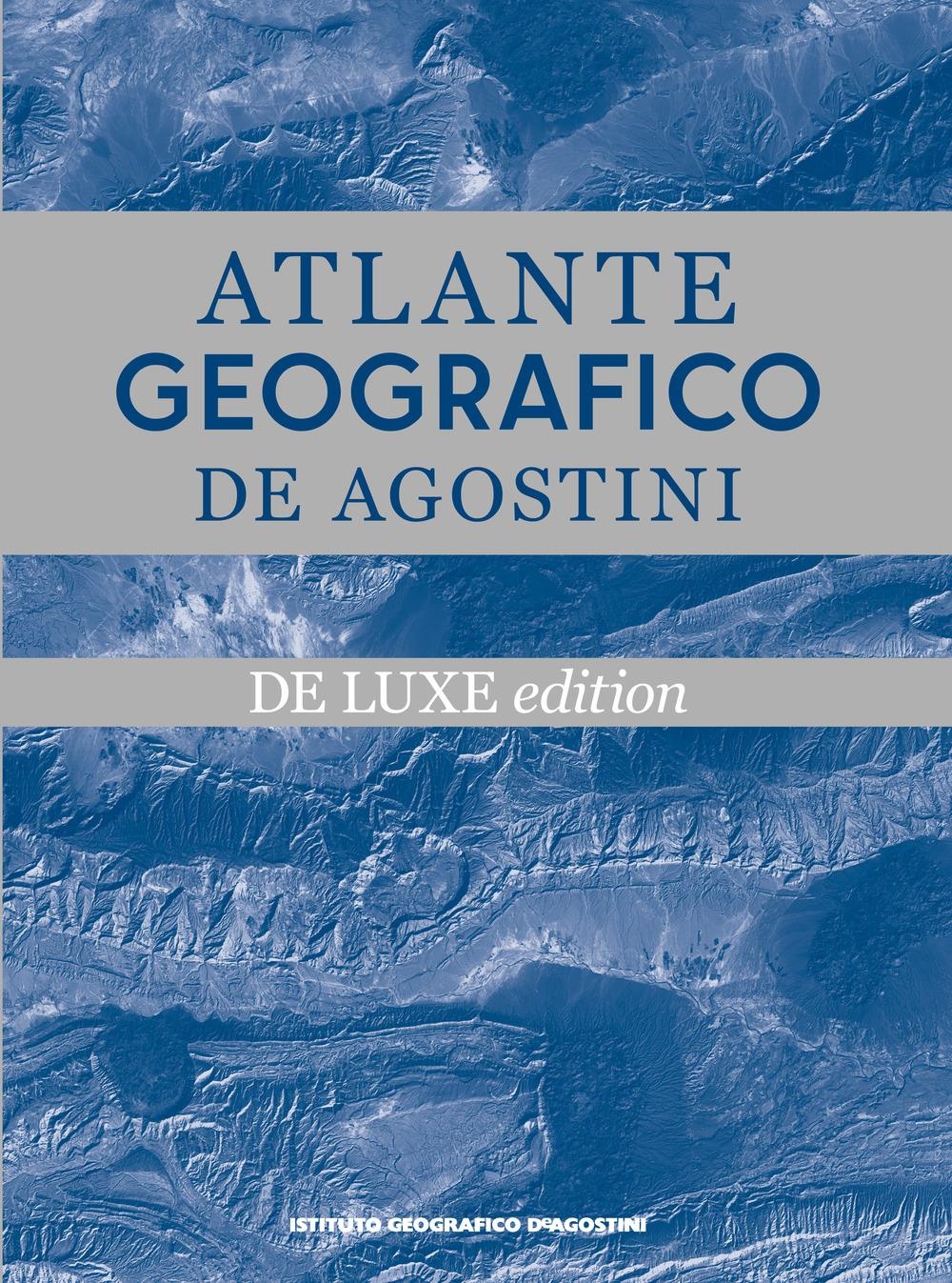 Libri Atlante Geografico De Agostini. Ediz. Deluxe NUOVO SIGILLATO, EDIZIONE DEL 14/11/2023 SUBITO DISPONIBILE