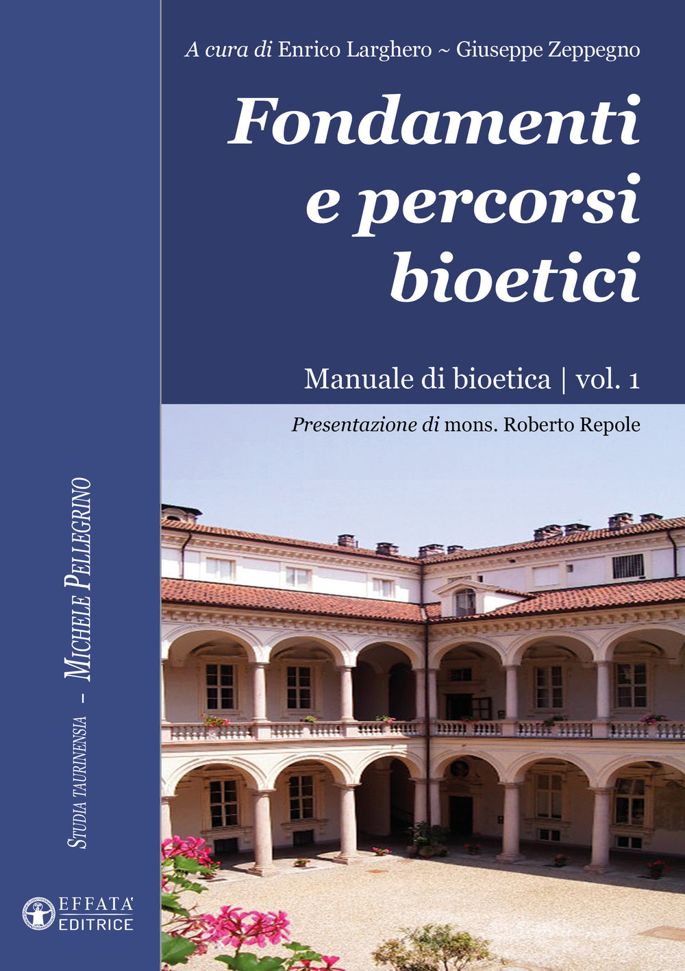 Libri Fondamenti E Percorsi Bioetici. Manuale Di Bioetica Vol 01 NUOVO SIGILLATO, EDIZIONE DEL 01/12/2023 SUBITO DISPONIBILE