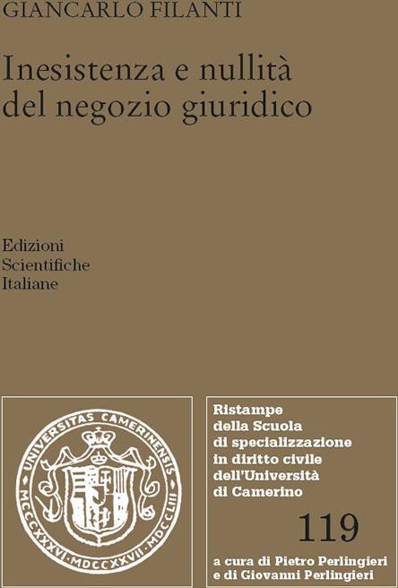 Libri Giancarlo Filanti - Inesistenza E Nullita Del Negozio Giuridico NUOVO SIGILLATO, EDIZIONE DEL 15/12/2023 SUBITO DISPONIBILE