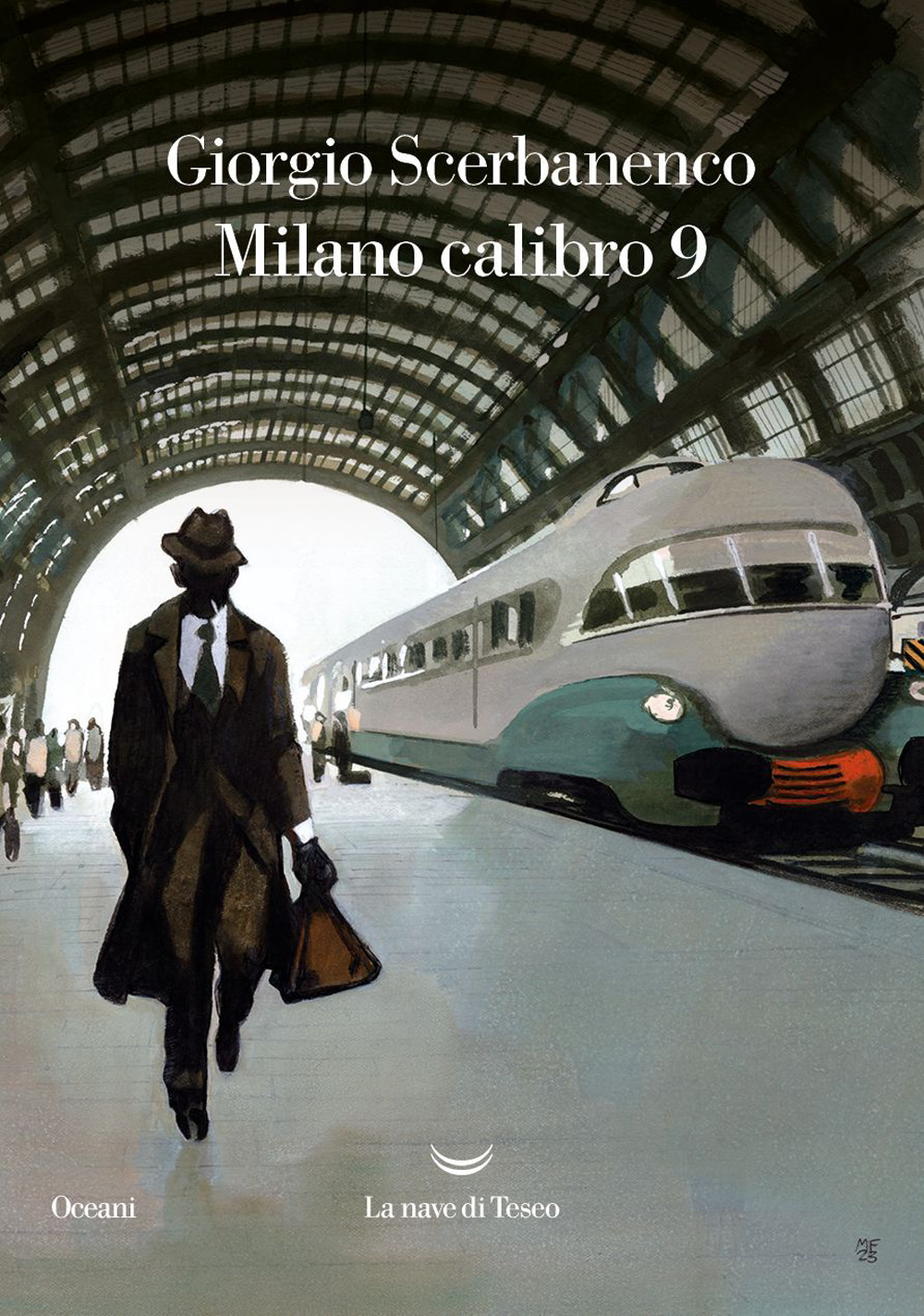 Libri Giorgio Scerbanenco - Milano Calibro 9 NUOVO SIGILLATO, EDIZIONE DEL 12/05/2023 SUBITO DISPONIBILE