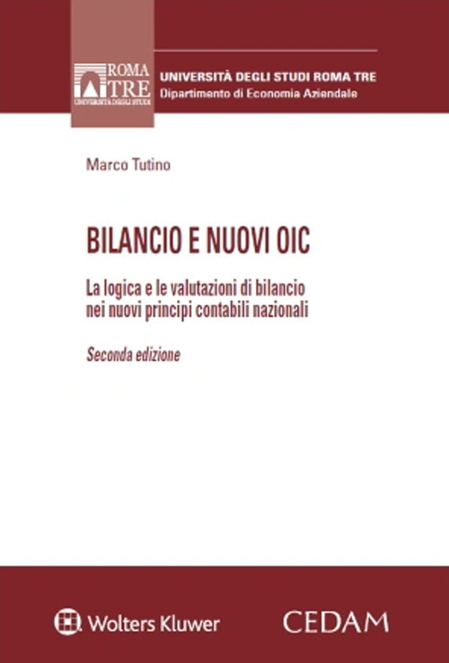 Libri Marco Tutino - Bilancio E Nuovi OIC NUOVO SIGILLATO, EDIZIONE DEL 15/01/2024 SUBITO DISPONIBILE