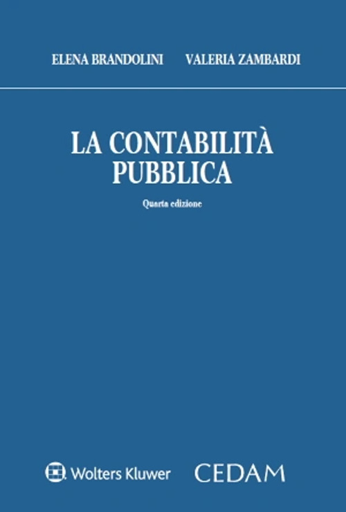 Libri Elena Brandolini / Valeria Zambardi - La Contabilita Pubblica NUOVO SIGILLATO, EDIZIONE DEL 15/01/2024 SUBITO DISPONIBILE