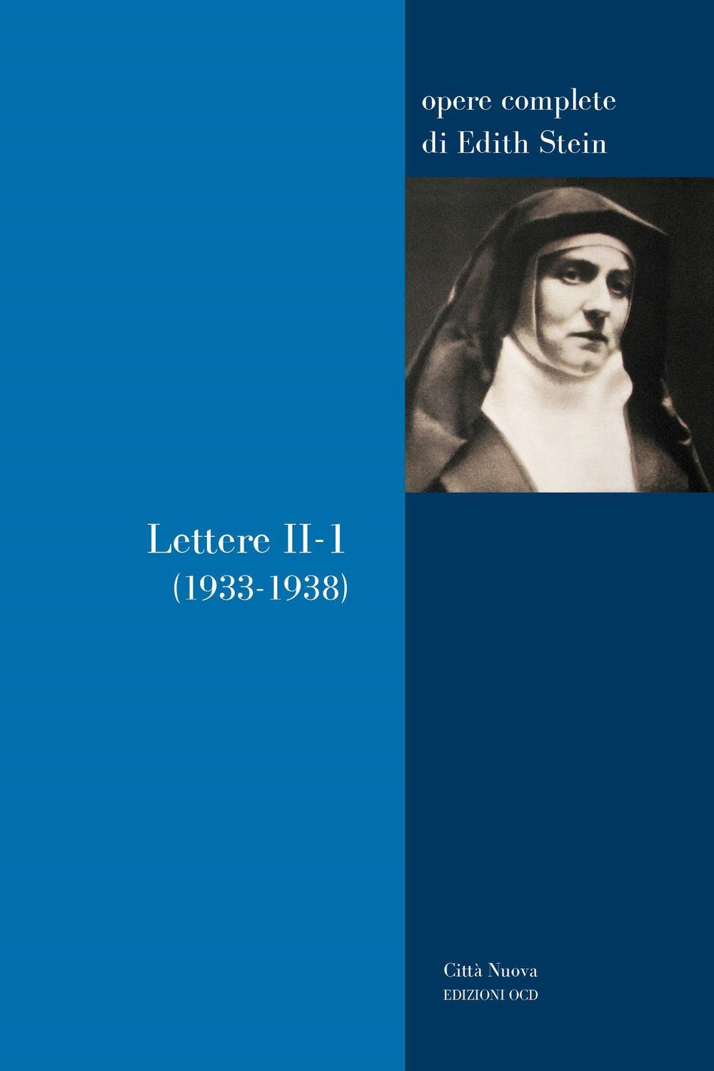 Libri Edith Stein - Lettere Vol 2/1 NUOVO SIGILLATO, EDIZIONE DEL 01/03/2024 SUBITO DISPONIBILE