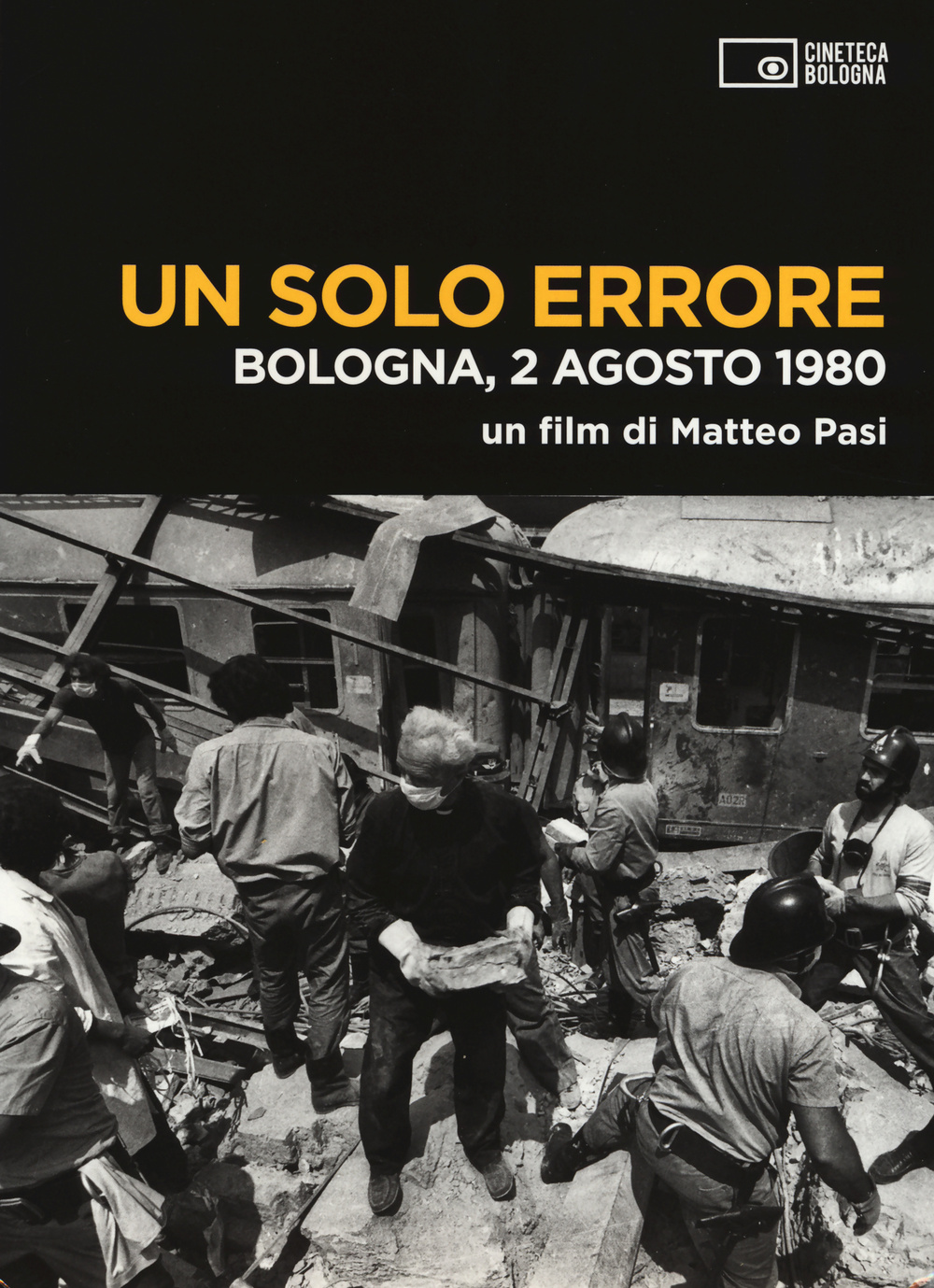 Libri Solo Errore (Un). Bologna, 2 Agosto 1980 (Dvd+Libro) NUOVO SIGILLATO, EDIZIONE DEL 30/09/2014 SUBITO DISPONIBILE