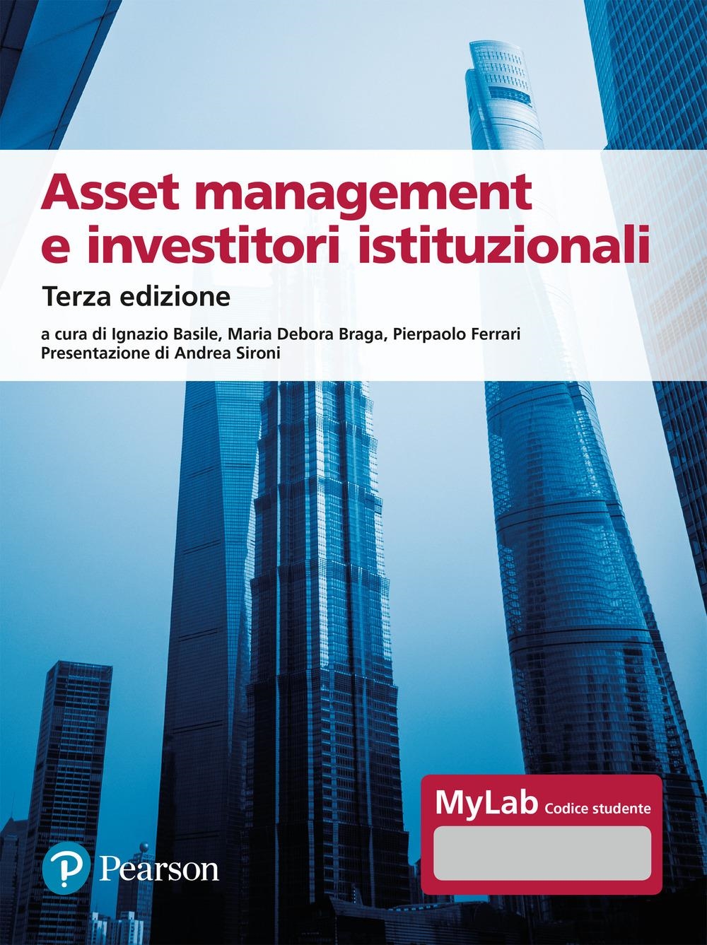 Libri Asset Management E Investitori Istituzionali. Ediz. Mylab. Con Contenuto Digitale Per Accesso On Line NUOVO SIGILLATO, EDIZIONE DEL 15/02/2024 SUBITO DISPONIBILE