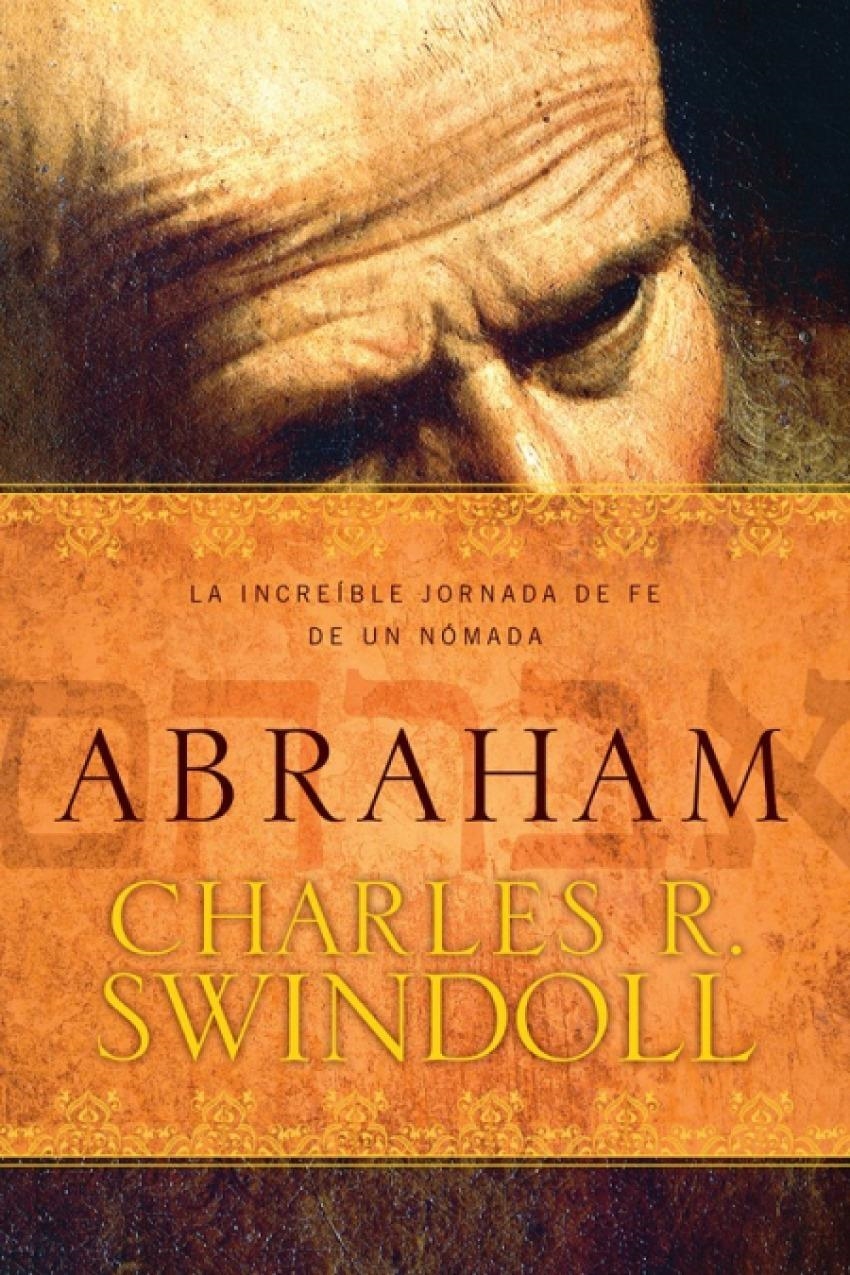 Libri Swindoll, Charles R. - Abraham NUOVO SIGILLATO SUBITO DISPONIBILE