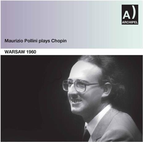 Audio Cd Fryderyk Chopin - Maurizio Pollini Plays Chopin NUOVO SIGILLATO, EDIZIONE DEL 06/10/2010 DISPO ENTRO UN MESE, SU ORDINAZIONE