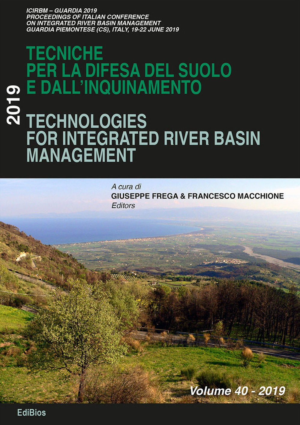 Libri Technologies For Integrated River Basin Management-Tecniche Per La Difesa Del Suolo E Dall'inquinamento. 40o Corso NUOVO SIGILLATO SUBITO DISPONIBILE