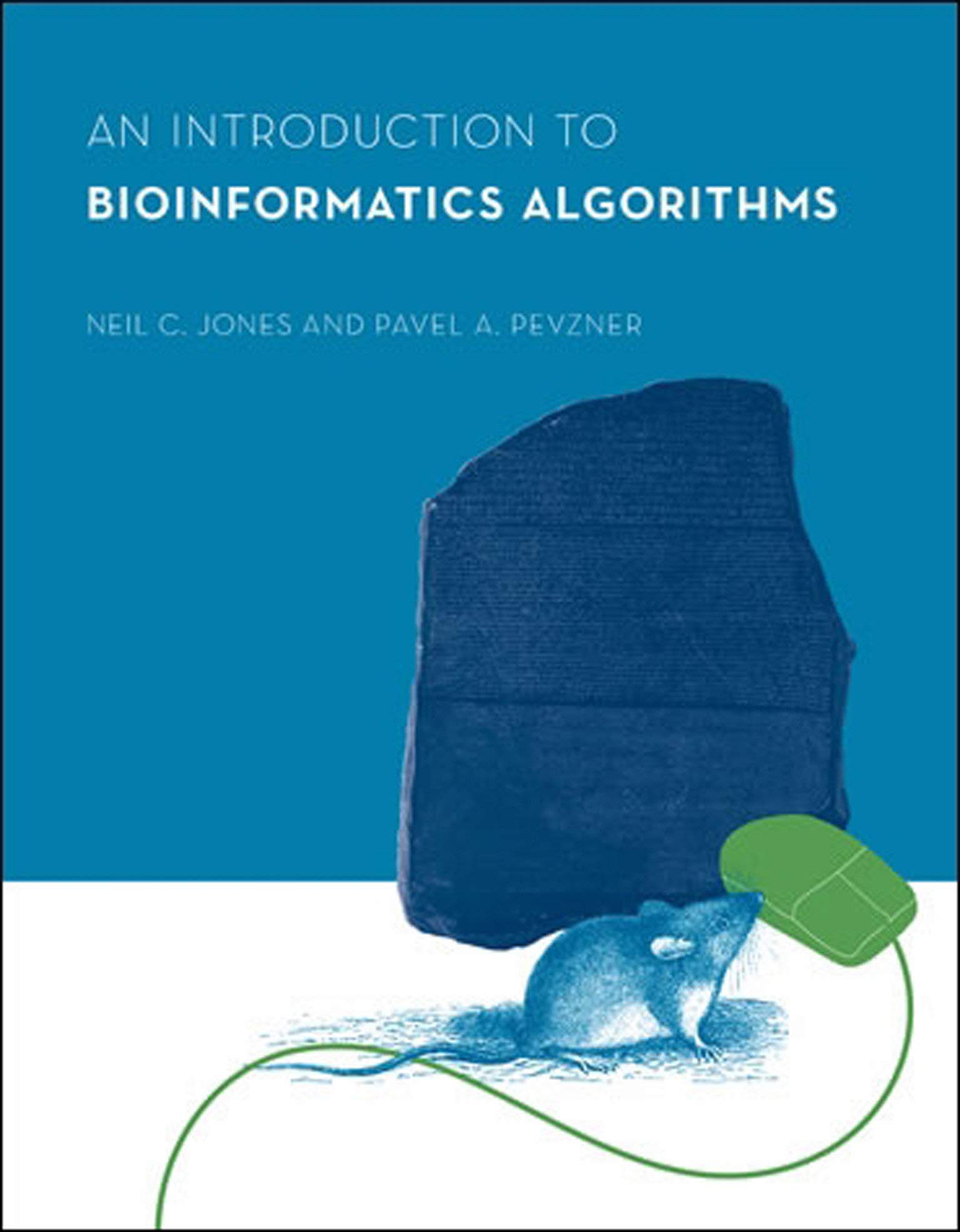 Libri An Introduction to Bioinformatics Algorithms NUOVO SIGILLATO, EDIZIONE DEL 06/08/2004 SUBITO DISPONIBILE