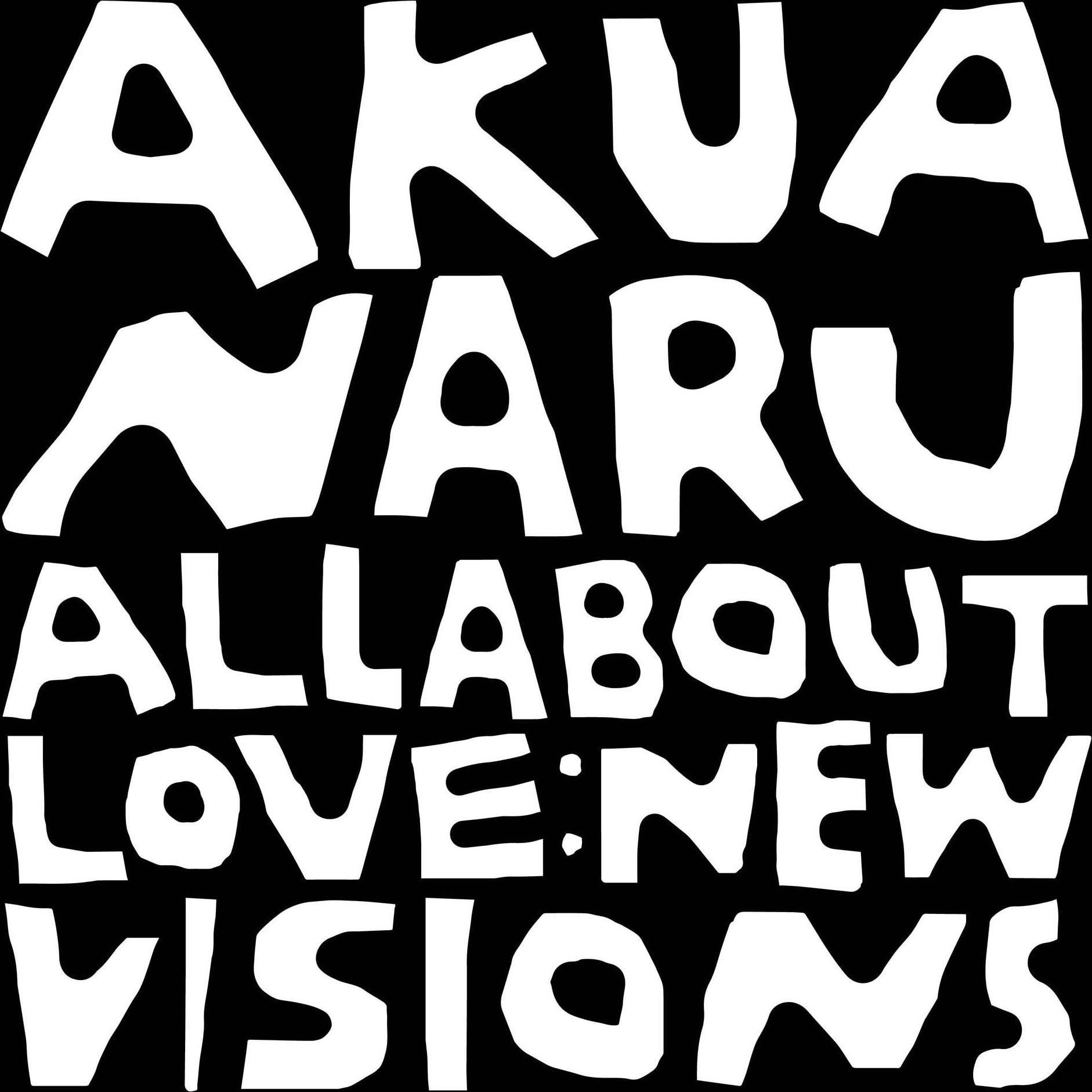Vinile Akua Naru - All About Love: New Visions (2 Lp) NUOVO SIGILLATO, EDIZIONE DEL 05/04/2024 SUBITO DISPONIBILE