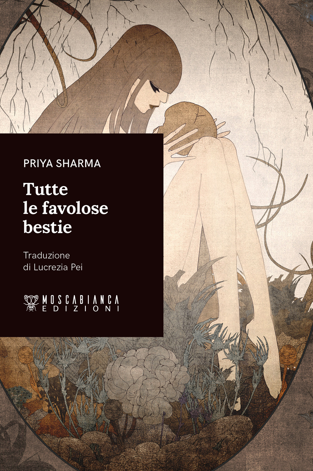 Libri Sharma Priya - Tutte Le Favolose Bestie NUOVO SIGILLATO, EDIZIONE DEL 03/04/2024 SUBITO DISPONIBILE