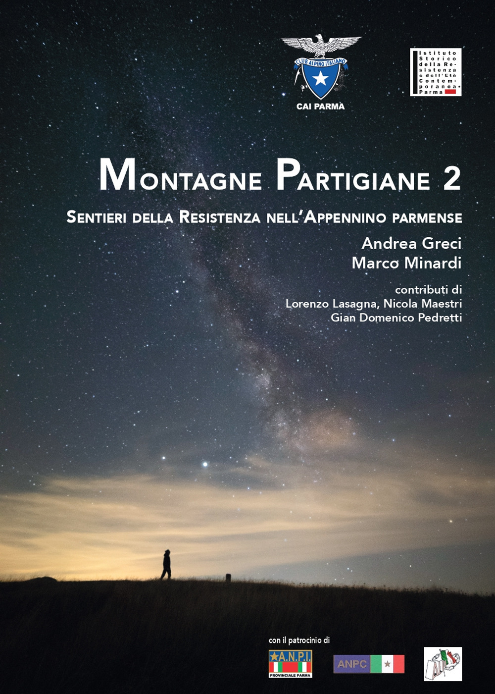 Libri Andrea Greci / Marco Minardi - Montagne Partigiane. Sentieri Della Resistenza Nell'appennino Parmense Vol 02 NUOVO SIGILLATO, EDIZIONE DEL 25/04/2022 PROSSIMA USCITA DISPO ALLA DATA DI USCITA, SU PRENOTAZIONE