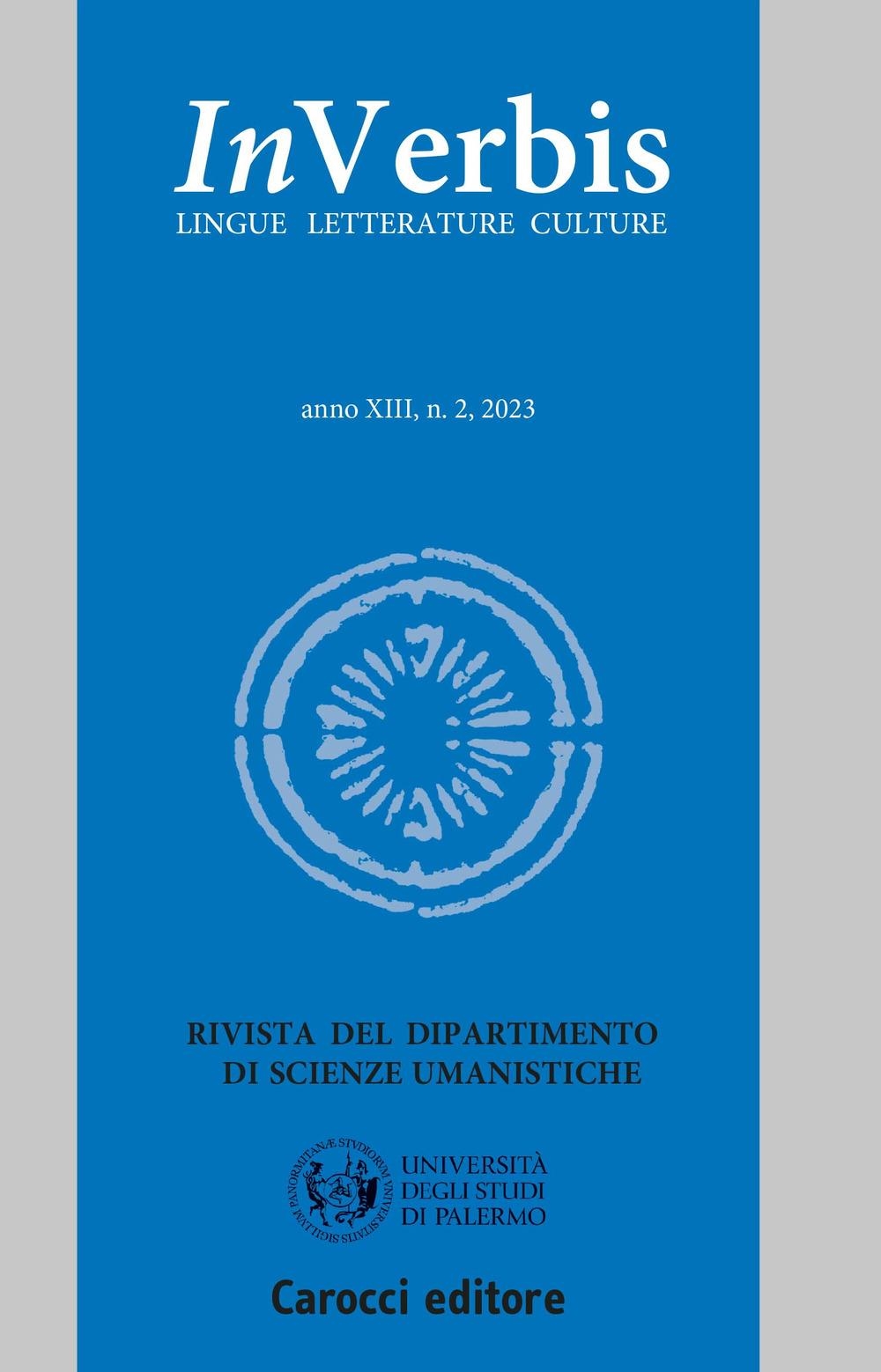 Libri Inverbis. Lingue Letterature Culture (2023) Vol 02 NUOVO SIGILLATO, EDIZIONE DEL 23/02/2024 SUBITO DISPONIBILE