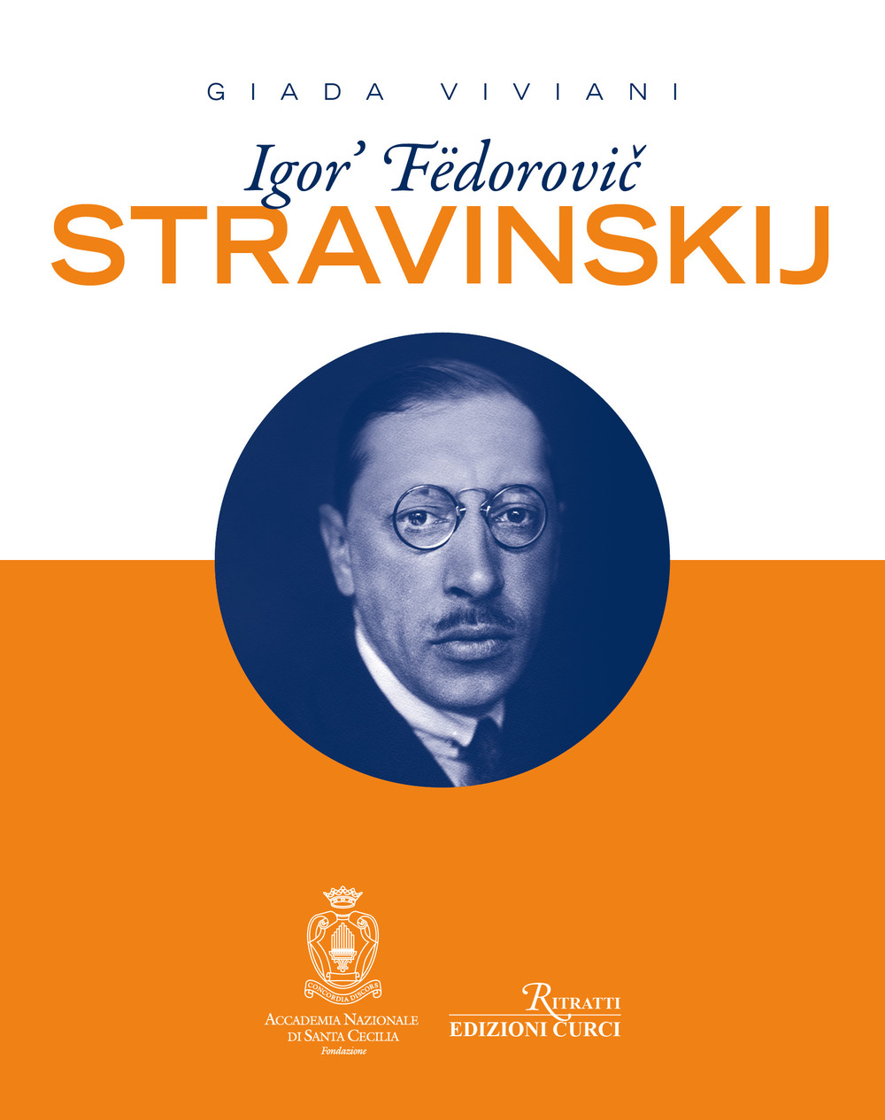 Libri Viviani Giada - Igor' Fedorovic Stravinskij NUOVO SIGILLATO, EDIZIONE DEL 08/03/2023 SUBITO DISPONIBILE