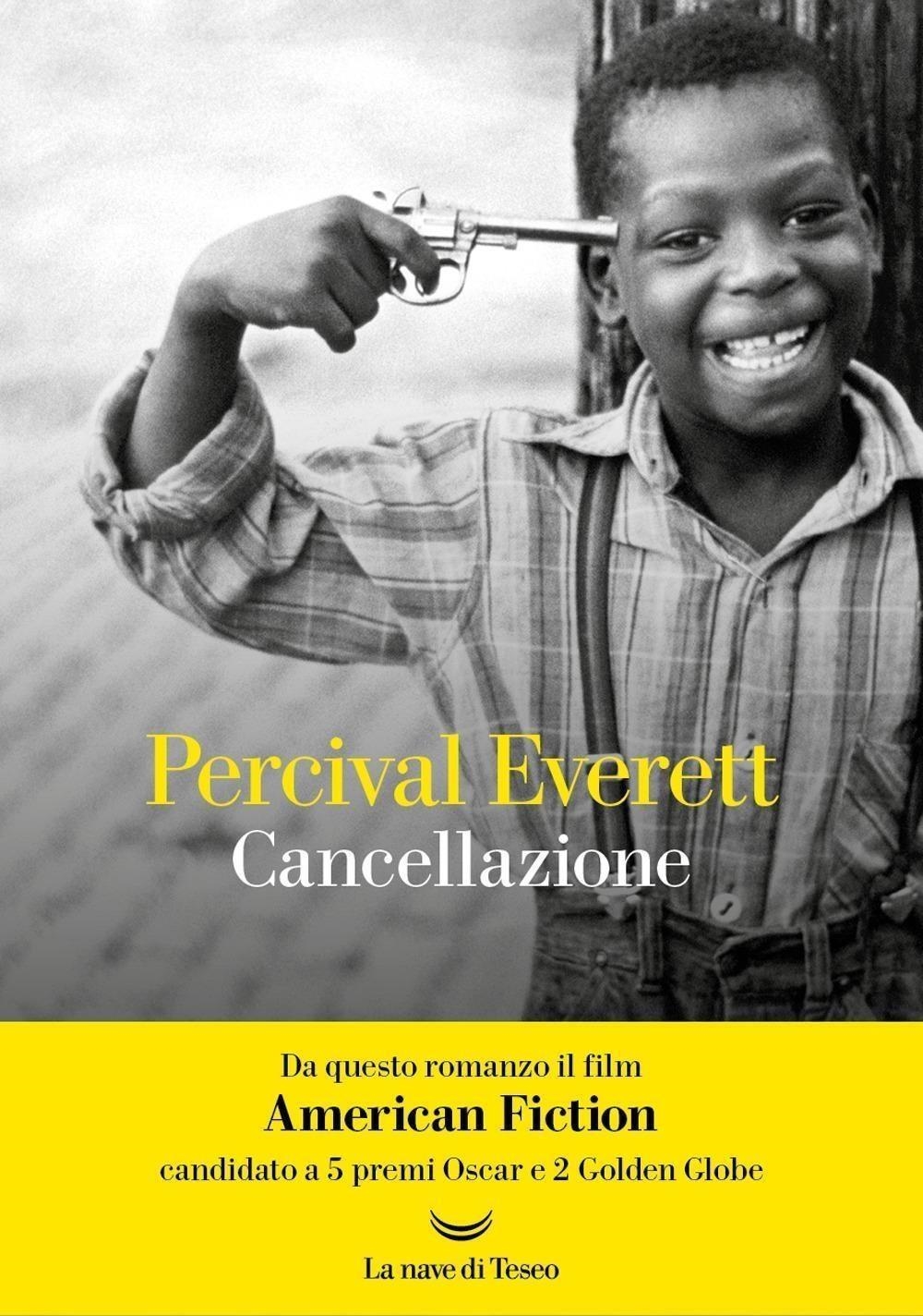 Libri Percival Everett - Cancellazione NUOVO SIGILLATO, EDIZIONE DEL 14/03/2024 SUBITO DISPONIBILE
