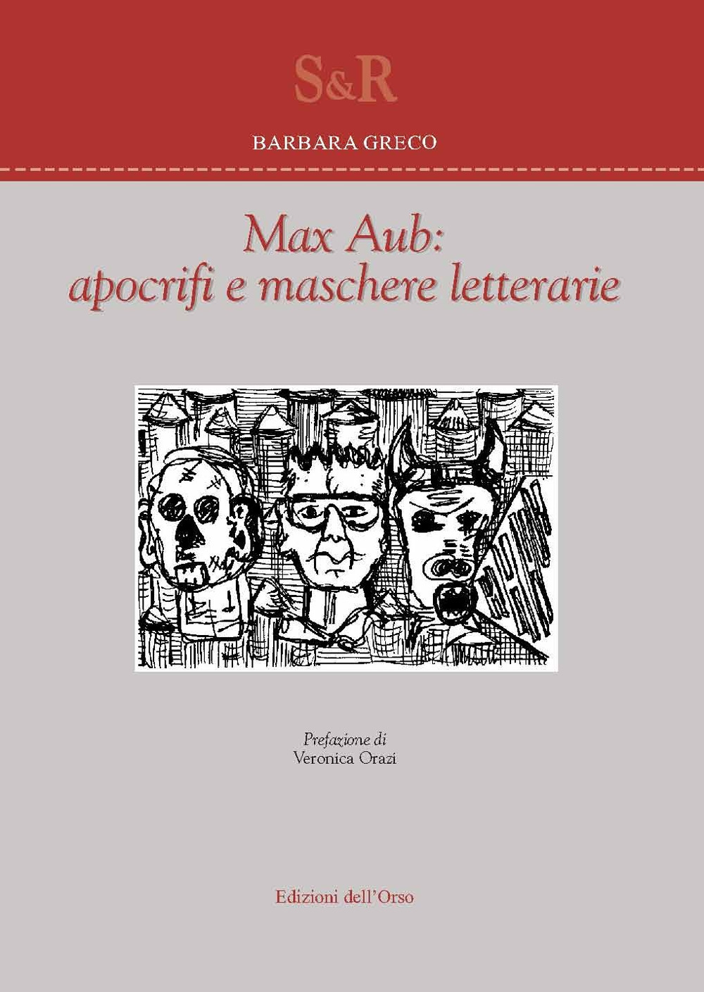 Libri Barbara Greco - Max Aub: Apocrifi E Maschere Letterarie NUOVO SIGILLATO, EDIZIONE DEL 01/01/2018 SUBITO DISPONIBILE