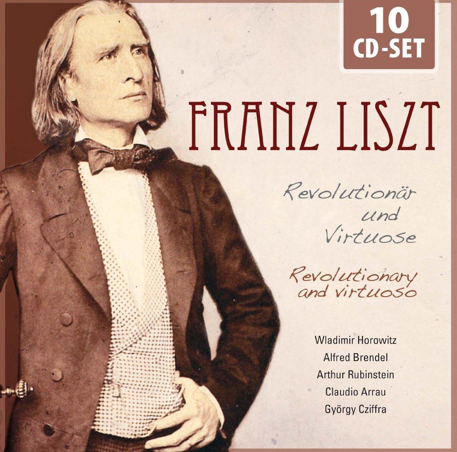Audio Cd Franz Liszt - Revolutionary And Virtuoso NUOVO SIGILLATO, EDIZIONE DEL 18/07/2011 DISPO ENTRO UN MESE, SU ORDINAZIONE