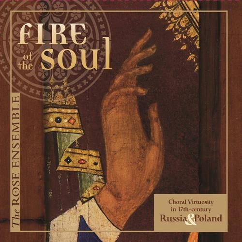Audio Cd Zielenski / Titov / Khvoshchinsky / Rose Ensemble - Fire Of The Soul NUOVO SIGILLATO, EDIZIONE DEL 01/11/2005 SUBITO DISPONIBILE