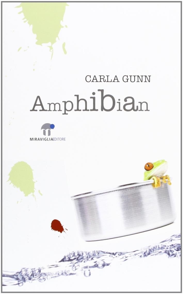 Libri Carla Gunn - Amphibian NUOVO SIGILLATO, EDIZIONE DEL 10/01/2013 SUBITO DISPONIBILE
