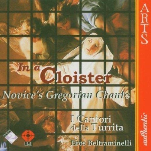 Audio Cd In A Cloister: Novices' Gregorian Chant NUOVO SIGILLATO, EDIZIONE DEL 22/02/1999 DISPO ENTRO UN MESE, SU ORDINAZIONE