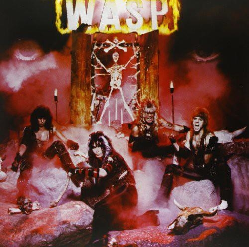 W.A.S.P. – W.A.S.P. - W.A.S.P.