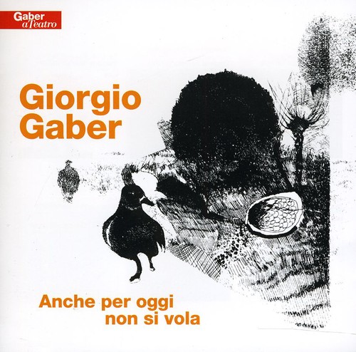 Giorgio Gaber – Giorgio Gaber - Anche Per Oggi Non Si Vola (2 Cd)