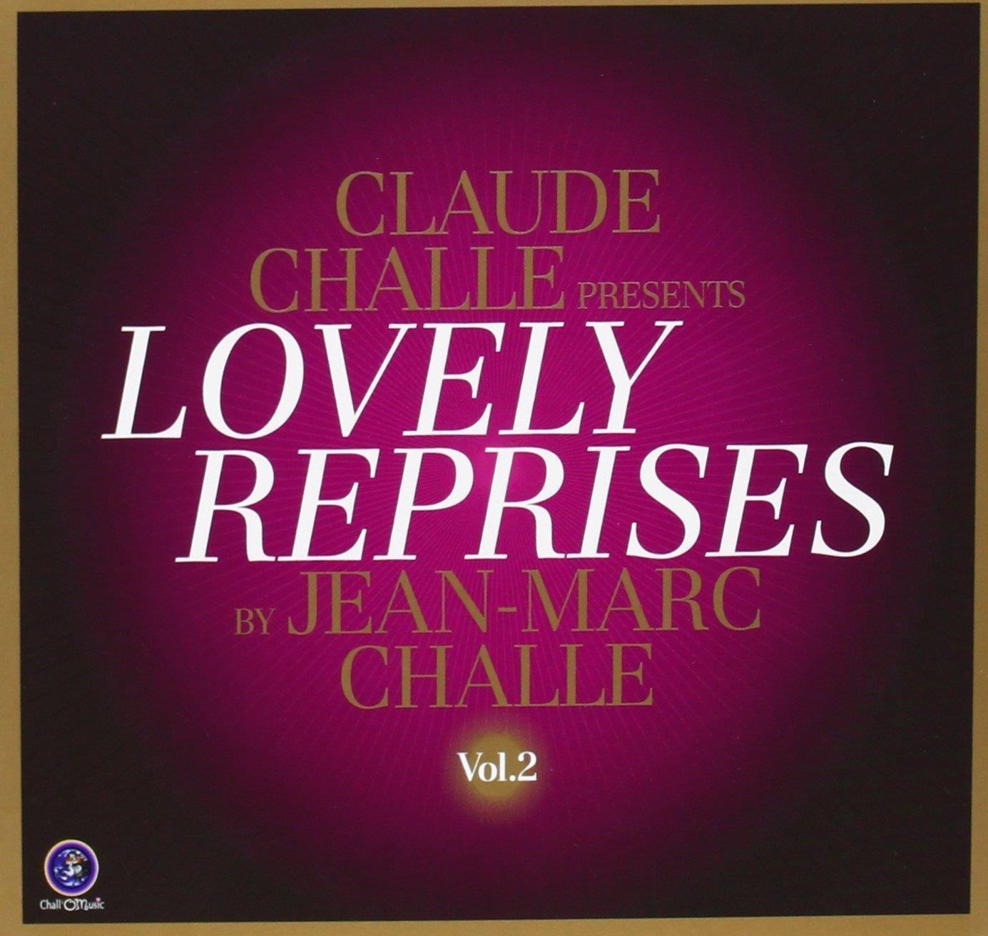 Claude Challe – Claude Challe - Lovely Reprises Vol.2