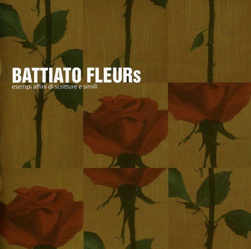 Franco Battiato – Franco Battiato - Fleurs