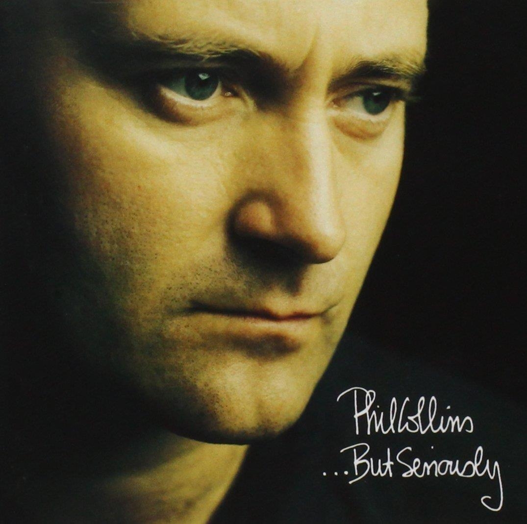 Phil Collins – Phil Collins - But Seriously