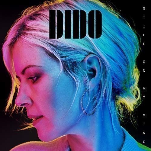 Dido – Dido - Still On My Mind