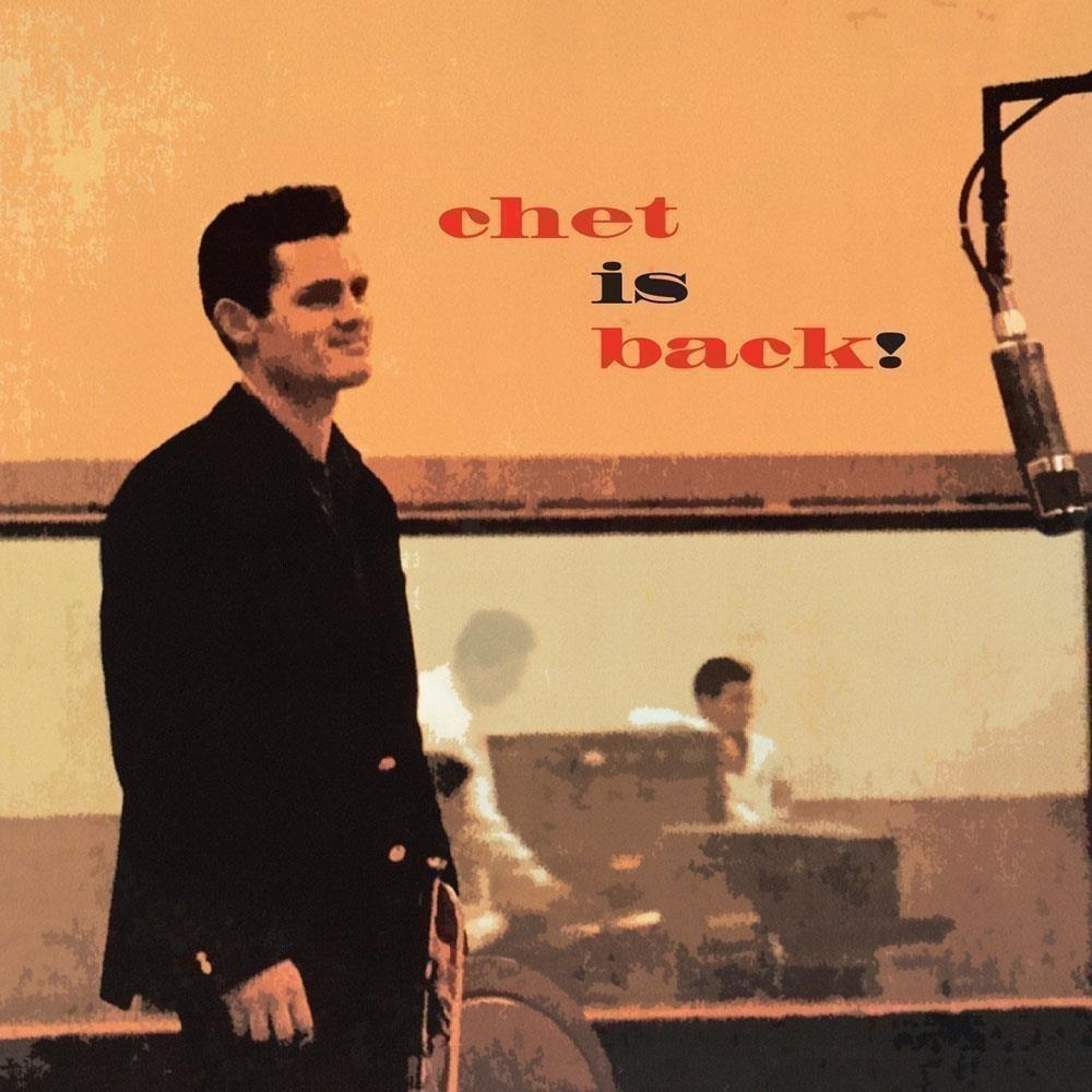 Chet Baker – Chet Baker - Chet Is Back