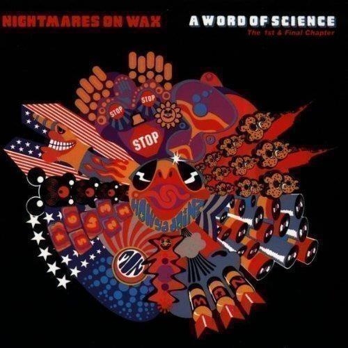 Nightmares On Wax – Nightmares On Wax - Word Of Science
