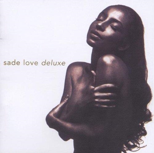 Sade – Sade - Love Deluxe